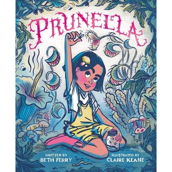 Pre-Owned Prunella (Hardcover) 1665921730 9781665921732