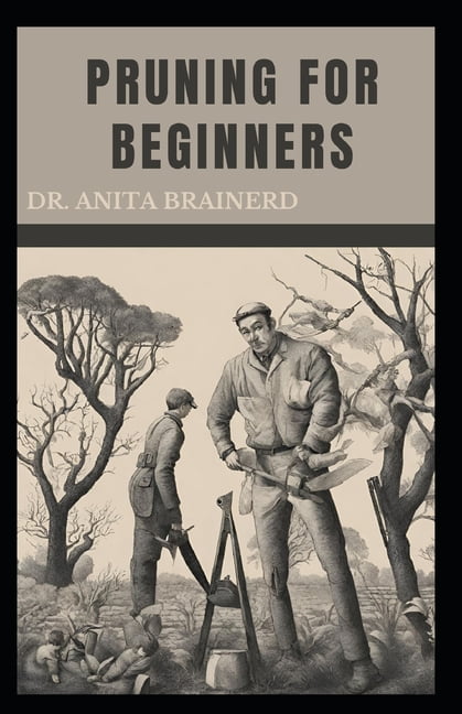 Pruning for Beginners: A step-by-Step Guide to Pruning, Benefits ...