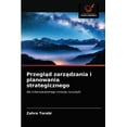 thumbnail image 1 of Przegląd zarządzania i planowania strategicznego (Paperback), 1 of 1