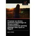 thumbnail image 1 of Przemoc ze strony partnera intymnego ze strony matki i zachorowalnośc poniżej piątego roku życia w Nigerii (Paperback), 1 of 1