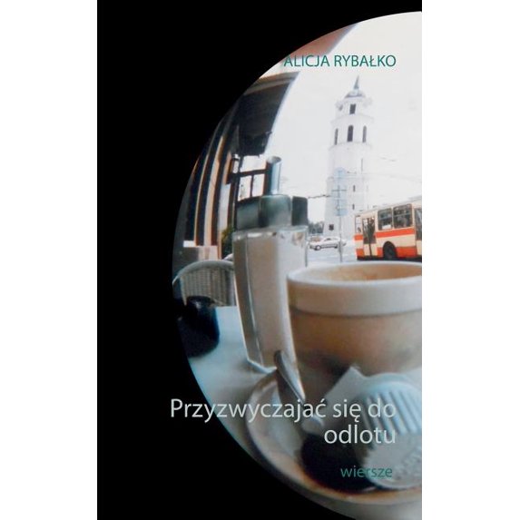 Przyzwyczajac sie do odlotu: Wiersze, (Paperback)