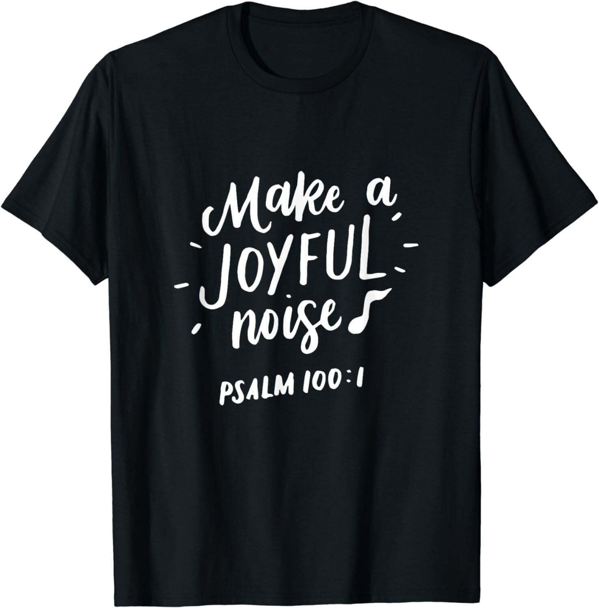 Psalm 100 Christian T Shirt Spread Joy With Melodious Praise psalm-100-christian-t-shirt-spread-joy-with-melodious-praise