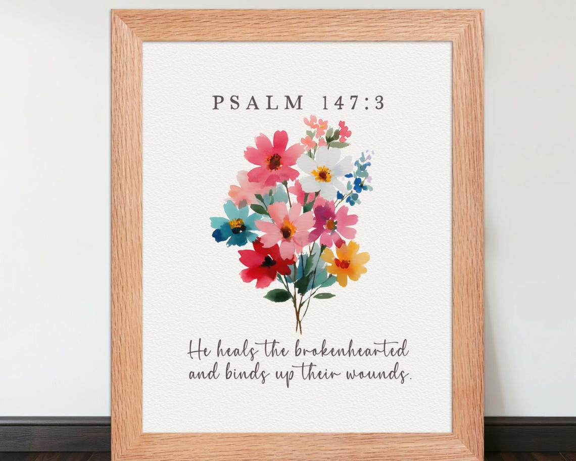 Psalm 147:3 Print Poster He Heals the Brokenhearted Christian Wall Art ...