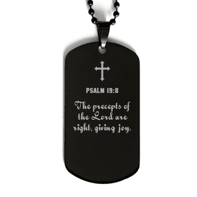 Psalm 19 8 Gifts for Men - The precepts of the Lord are right giving joy
