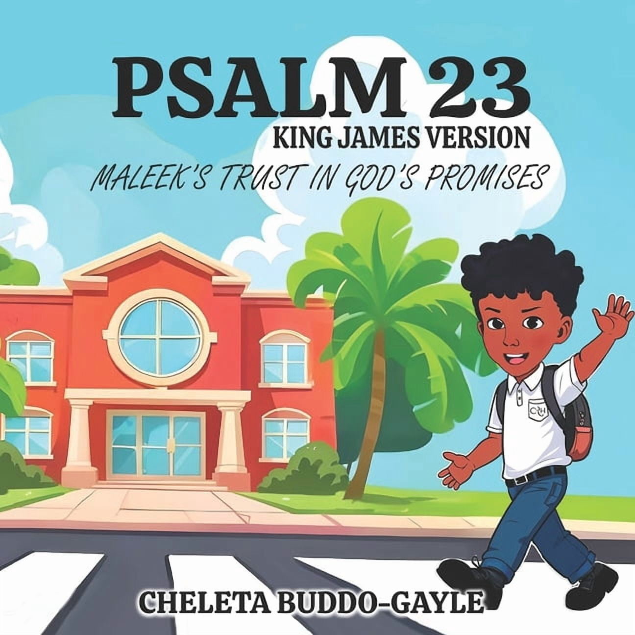 Psalm 23 King James Version: Maleek's Trust in God's Promises, (Paperback)
