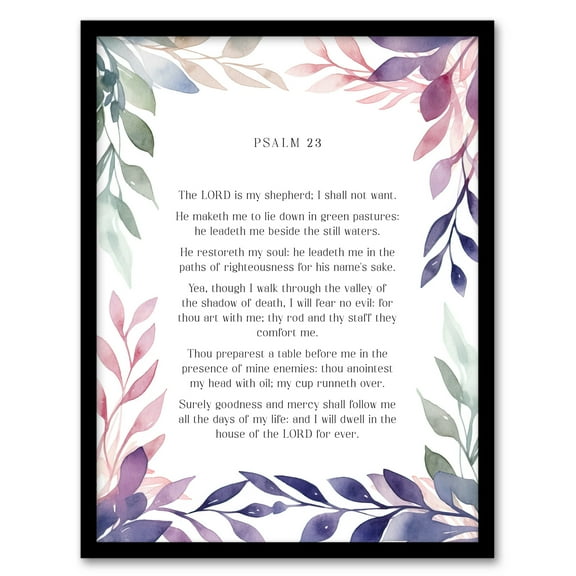 Psalm 23 The LORD is My Shepherd Old Testament Jesus Christ Christian Bible Faith God Quote Revelations Flowers Artwork Art Print Framed Poster Wall Decor 12x16 inch