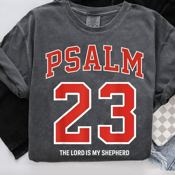 Psalm 23 Shirt, The Lord Is My Shepherd Bible Verse Tee, Christian Shirt, Religious Gift for Men Women, Faith Graphic T-Shirt