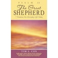 thumbnail image 1 of Psalm 23 The Great Shepherd: 7 Promises For Everyday Life Today (Paperback) by Tim L Cox, 1 of 2