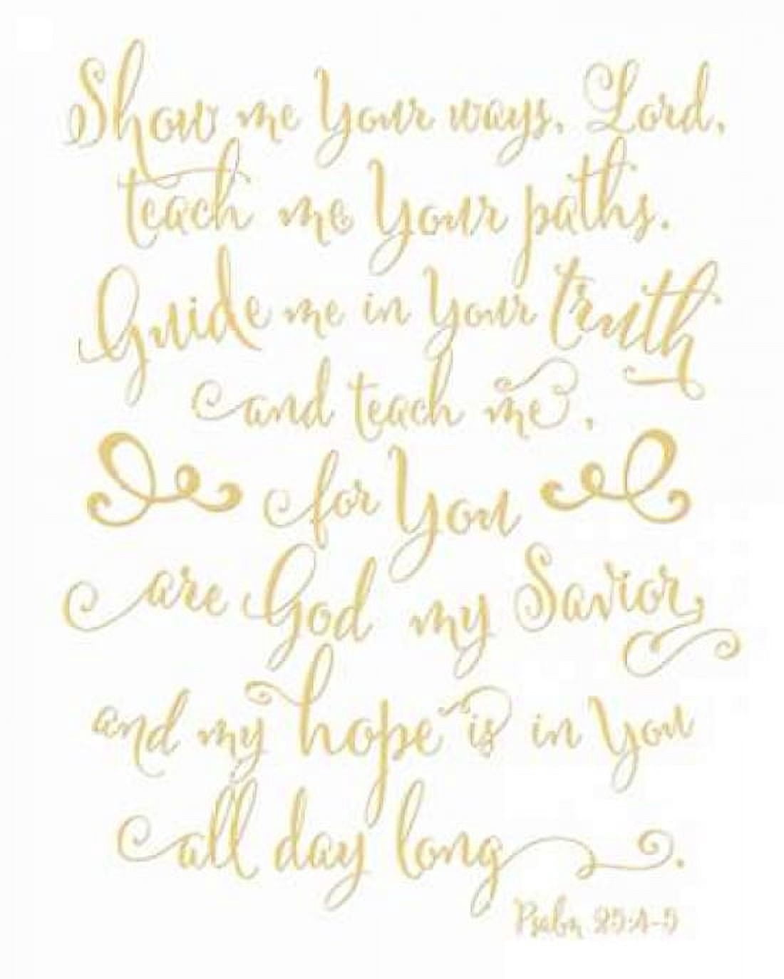 Psalm 25 4-5 Canvas Art - Tara Moss (24 x 30)