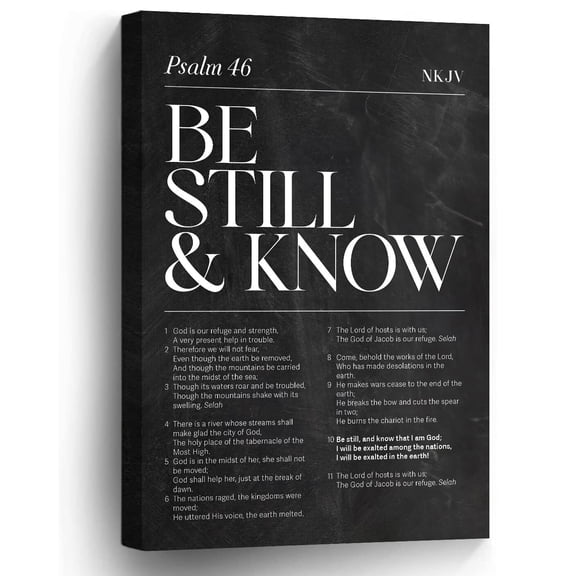 Psalm 46 Wall Art Be Still and Know That I Am God Bible Verse Wall Art Christian Scripture Black and White Wall Decor Religious Canvas for Office Living Room POSTER