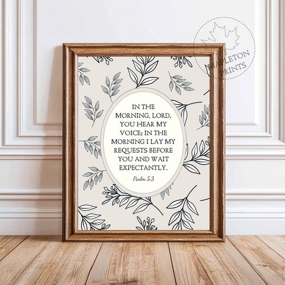 Psalm 5:3 Scripture Art Morning Prayer Unframed Paper Print