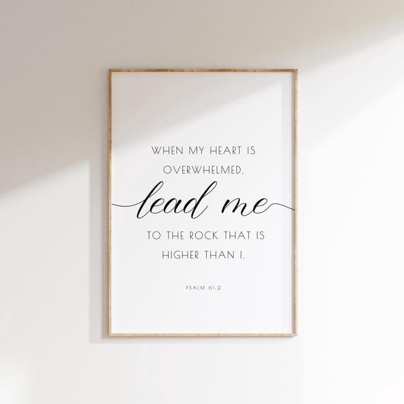 Psalm 61:2 When My Heart Is Overwhelmed Bible Verse Wall Art Modern Christian Minimalistic Decor Scripture, Unframed Canvas 24x36in