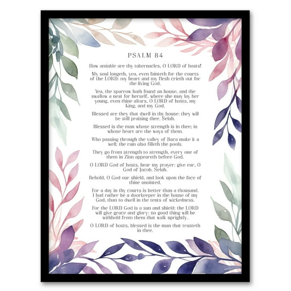 Psalm 84 Day in Thy Courts Better than Thousand Elsewhere Pearl of Psalms Jesus Christ Christian Bible Faith God Quote Revelations Flowers Artwork Art Print Framed Poster Wall Decor 12x16 inch