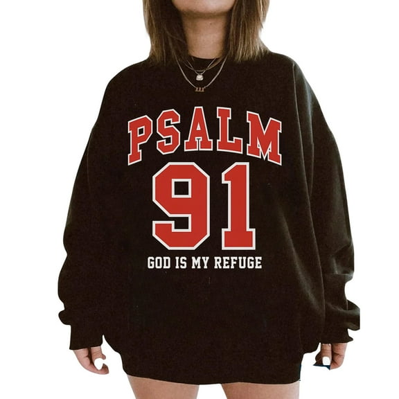 Psalm 91 God Is My Refuge Christian Sweatshirt – Bible Verse Faith Crewneck, Scripture Religious Sweater, Inspirational Gift for Women for Men