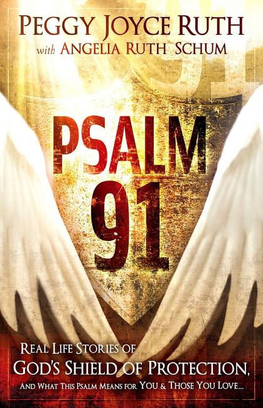 Psalm 91 - by Peggy Joyce Ruth (Paperback)