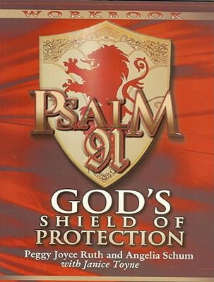 Pre-Owned Psalm 91 Workbook: God's Shield of Protection (Paperback) 0970825765 9780970825766