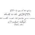 thumbnail image 1 of Psalm 92:1, Vinyl Wall Art, It Is Good to Give Thanks to the Lord, Music, Praise, Most High, 1 of 1