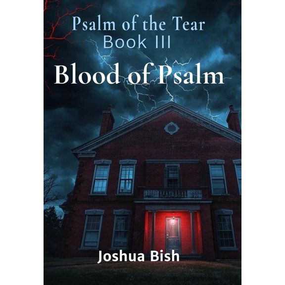Psalm of the Tear Blood of Psalm, Book 3, (Hardcover)