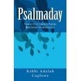 thumbnail image 1 of Psalmaday: Twenty-First Century Psalms Meditation Illumintations Paperback 1453772928 9781453772928 Rabbi Adalah Caplowe, 1 of 1