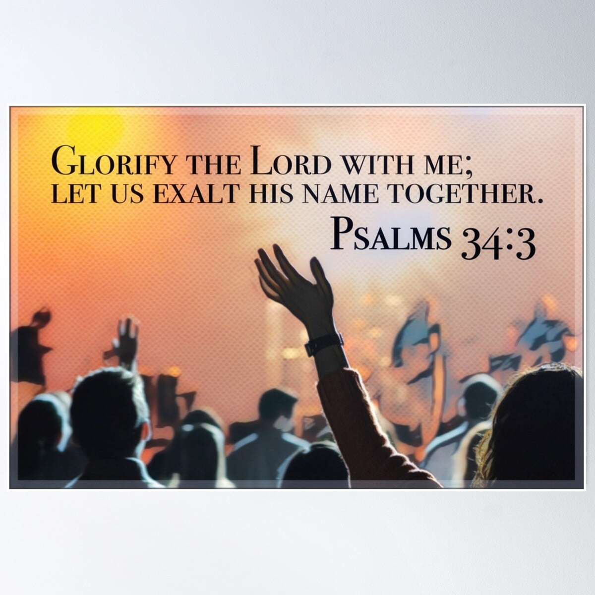 Psalms 34:3 Poster Wall Art, Modern Wall Decor For Living Room Bedroom ...