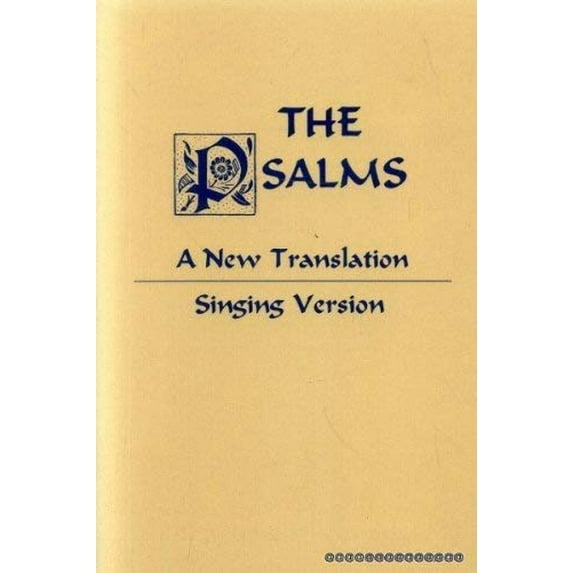 Pre-Owned The Psalms : A New Translation- Singing Version (Paperback) 9780809116690