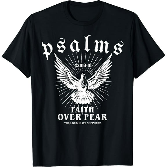 Psalms Faith Over Fear T-Shirt Tops Tee