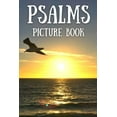thumbnail image 1 of Psalms Picture Book: Gift Idea of Bible Verses For Alzheimer and Dementia Patients, Women and Men (Paperback), 1 of 1