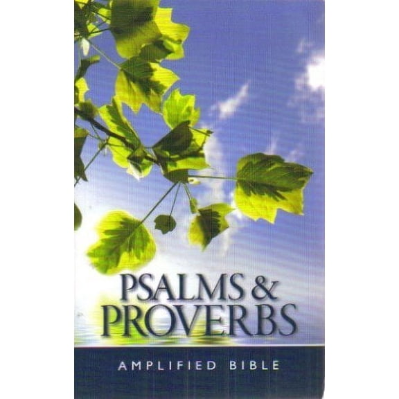 Pre-Owned Psalms & Proverbs: Amplified Bible Version (Paperback) 1615843019 9781615843015