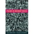 thumbnail image 1 of Psalms in Ordinary Voices: A Reinterpretation of the 150 Psalms by Men, Women, and Children, (Paperback), 1 of 1