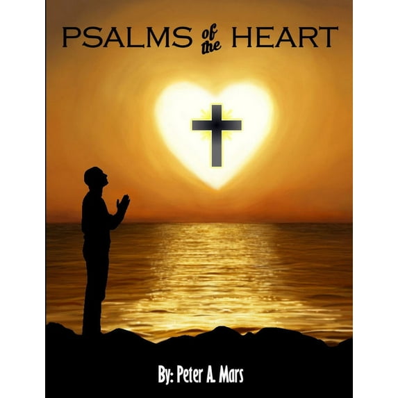 Psalms of the Heart, (Paperback)