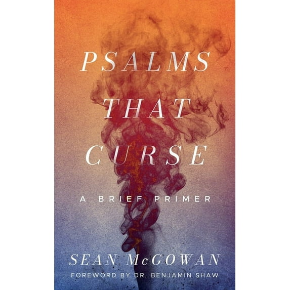 Psalms that Curse, (Paperback)
