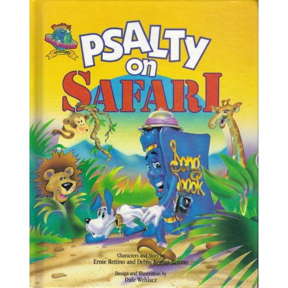 Pre-Owned Psalty on Safari (Psalty's Worldwide Adventure Series) (Hardcover) 0849908965 9780849908965
