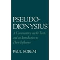 thumbnail image 1 of Pseudo-Dionysius: A Commentary on the Texts and an Introduction to Their Influence, (Hardcover), 1 of 1