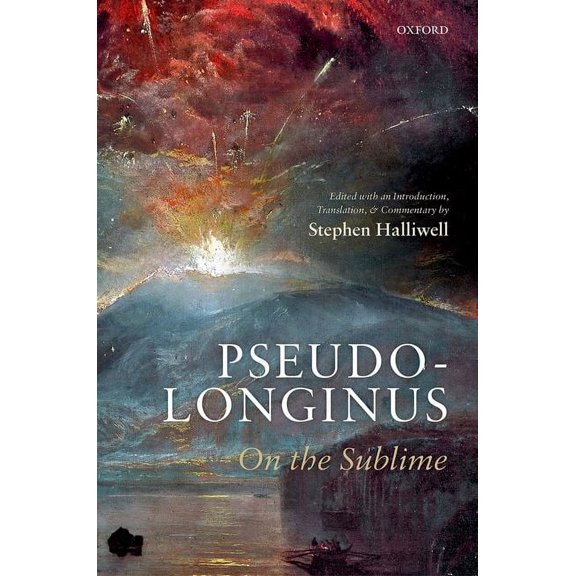 Pseudo-Longinus: On the Sublime, (Hardcover)