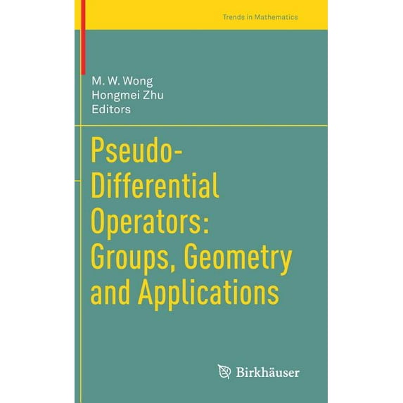Pseudo-differential Operators: Groups, Geometry and Applications