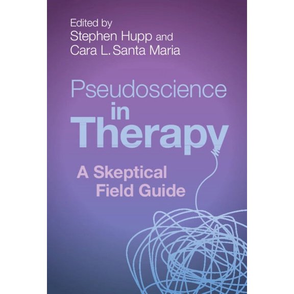 Pseudoscience in Therapy, (Paperback)
