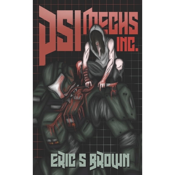 Eric S. Brown Books Psi-Mechs, Inc., (Paperback)