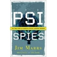 thumbnail image 1 of Psi Spies: The True Story of America's Psychic Warfare Program, (Paperback), 1 of 1