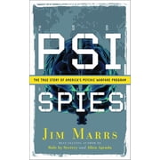 Psi Spies The True Story of Americas Psychic Warfare Program, Paperback
