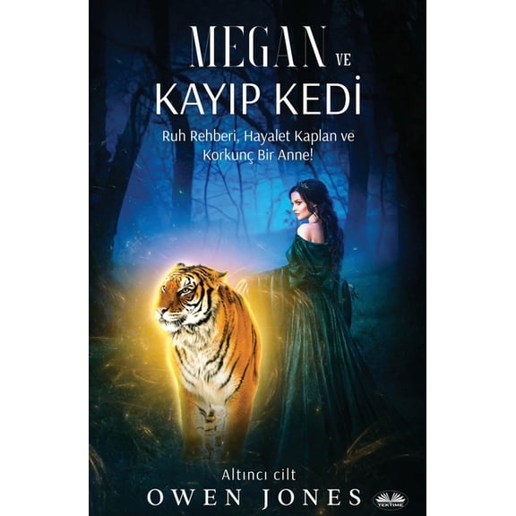 Psiik Megan Serisi Megan Ve Kayp Kedi - Ruh Rehberi, Hayalet Kaplan Ve Korkun Bir Anne!, (Paperback)
