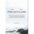 thumbnail image 1 of Psicoanálisis: 3 Casos Reales de Neurosis (Paperback), 1 of 1