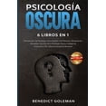 thumbnail image 1 of Psicolog�a Oscura 6 Libros En 1 - Dark Psychology 6 Books in 1: Introducci�n a la Psicolog�a, C�mo Analizar a las Person, 1 of 1