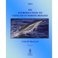 thumbnail image 1 of Psls An Introduction To Using GIS In Marine Biology, (Paperback), 1 of 1