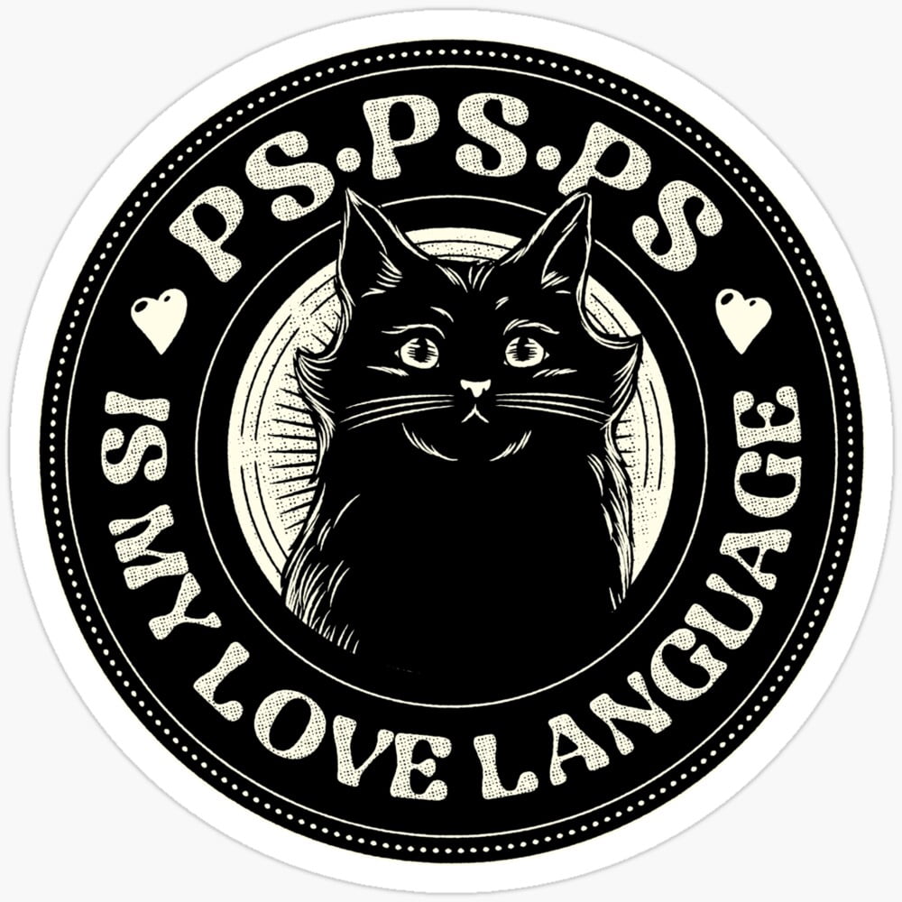 Pspsps Is My Love Language Cat Sticker Phone Decal Water Bottle ...