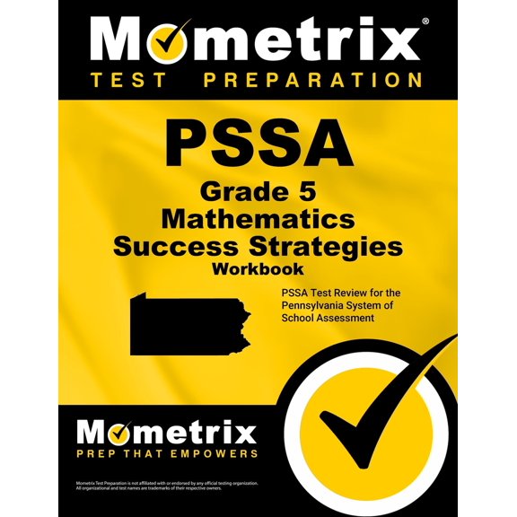 Pssa Grade 5 Mathematics Success Strategies Workbook : Comprehensive Skill Building Practice for the Pennsylvania System of School Assessment (Paperback)