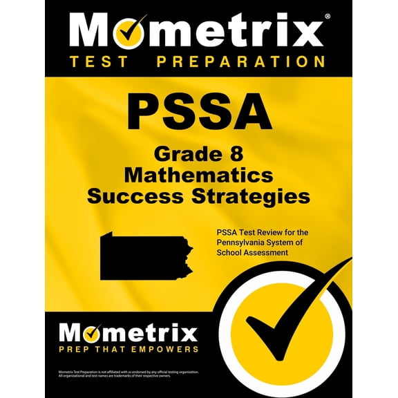 Pssa Grade 8 Mathematics Success Strategies Study Guide : Pssa Test Review for the Pennsylvania System of School Assessment (Paperback)