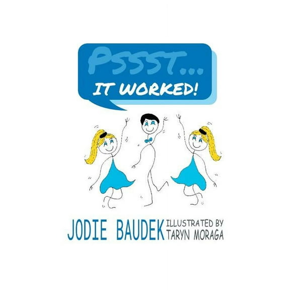 Pssst . . . It Worked!, (Paperback)