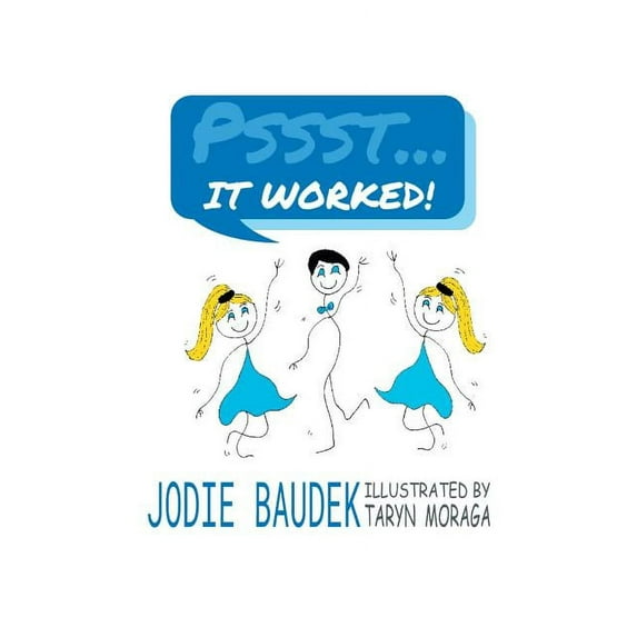 Pssst . . . It Worked!, (Paperback)