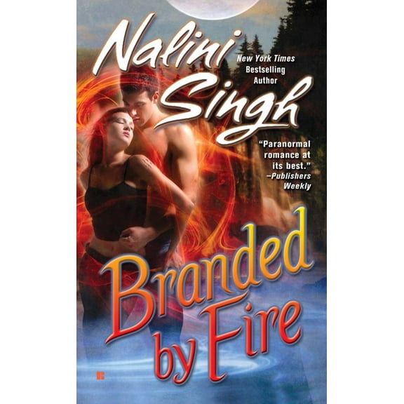 Psy-Changeling Novel Branded by Fire, Book 6, (Paperback)