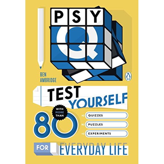 Pre-Owned Psy-Q: Test Yourself with More Than 80 Quizzes, Puzzles and Experiments for Everyday Life, 9780143126201, 0143126202, Paperback,